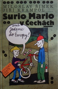 Surio Mario v Čechách aneb jedeme do Evropy