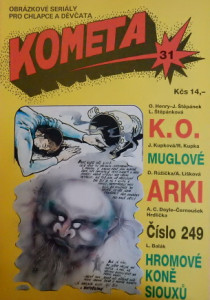 Kometa 31 - K. O., Muglové, Arki, Číslo 249, Hromové koně Siouxů